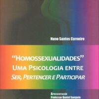 “Homossexualidades” – Uma Psicologia entre Ser, Pertencer e Participar